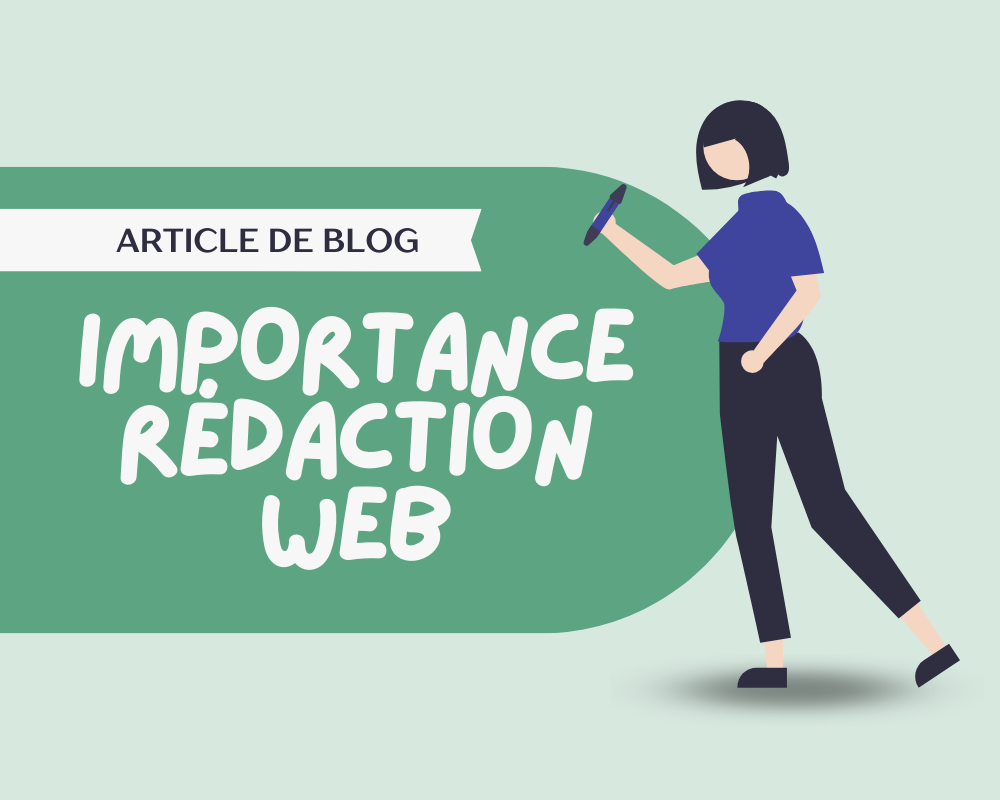 Quelle est l’importance de la rédaction web ?
